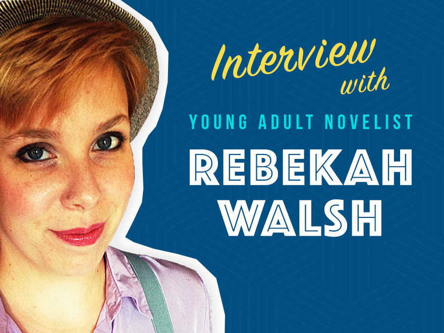 Interview with Rebekah Walsh