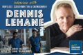 Dennis Lehane - “Black Bird” Writer and Showrunner